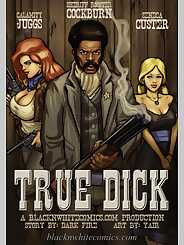 True Dick · Chapter 01. Artist: BlackNWhiteComics.