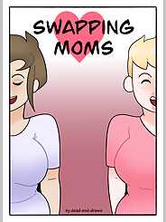 Swapping Moms · Chapter 01. Artist: DeadEndDraws.