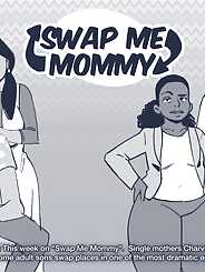 Swap Me Mommy · Chapter 01. Artist: NotEnoughMilk.