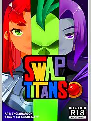 Swap Titans Teen Titans · Chapter 01. Artist: TSFSingularity , TNGKBmarlon.