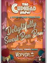 Delightfully Sweet Bon Bon - The Cuphead Show! · Chapter 01. Artist: Macergo.