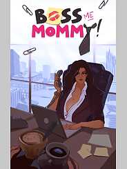 Boss me Mommy · Chapter 01. Artist: Hornyx.