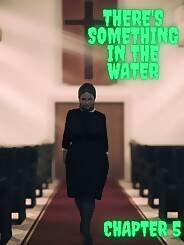 There's Something in the Water · Chapter 005. Artist: Redoxa , RawlyRawls.