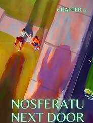 Nosferatu Next Door · Chapter 04. Artist: MrPengui , RawlyRawls.