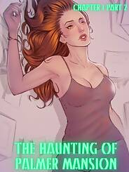 The Haunting Of Palmer Mansion · Chapter 01. Artist: TenderMindd , RawlyRawls.