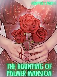 The Haunting Of Palmer Mansion · Chapter 05. Artist: TenderMindd , RawlyRawls.